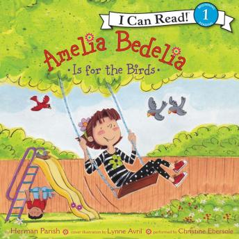 Download Amelia Bedelia Is for the Birds by Herman Parish