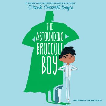 Astounding Broccoli Boy, Frank Cottrell Boyce