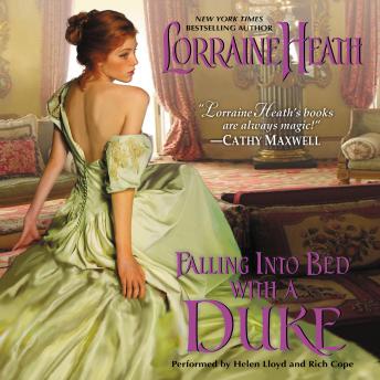 Falling Into Bed with a Duke, Lorraine Heath
