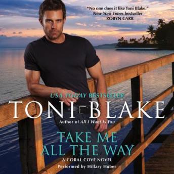Take Me All the Way: A Coral Cove Novel