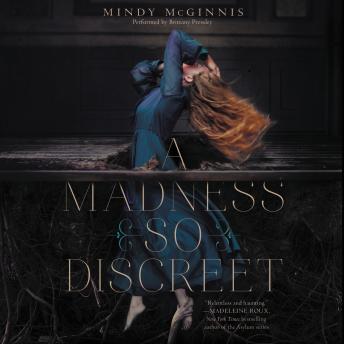 Madness So Discreet, Mindy McGinnis