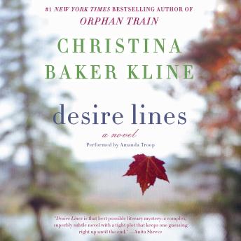 Desire Lines: A Novel, Christina Baker Kline
