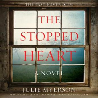 The Stopped Heart: A Novel