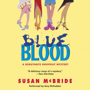 Blue Blood: A Debutante Dropout Mystery
