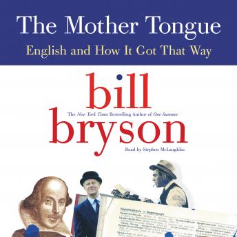Mother Tongue: English and How It Got That Way sample.
