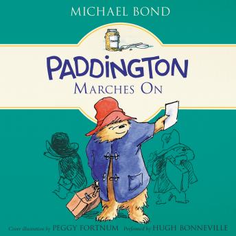 Listen Paddington Marches On By Michael Bond Audiobook audiobook