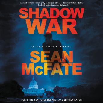Shadow War: A Tom Locke Novel, Sean McFate, Bret Witter