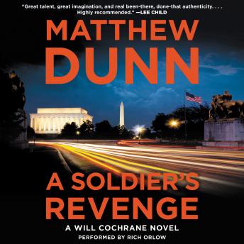 Soldier's Revenge: A Will Cochrane Novel, Audio book by Matthew Dunn