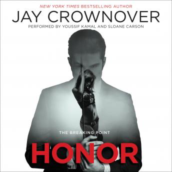 Honor: The Breaking Point, Audio book by Jay Crownover