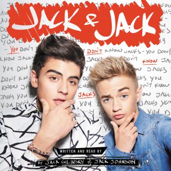 Jack & Jack: You Don't Know Jacks, Audio book by Jack Johnson, Jack Gilinsky