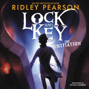 Listen Lock and Key: The Initiation By Ridley Pearson Audiobook audiobook