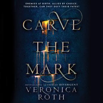 Carve the Mark, Veronica Roth