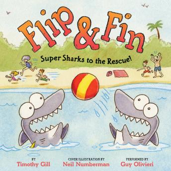 Flip & Fin: Super Sharks to the Rescue!