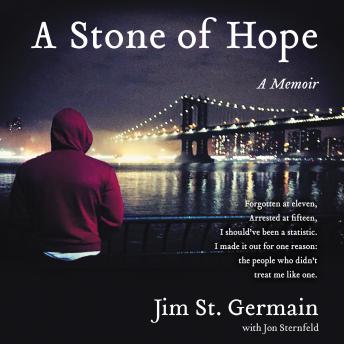 Stone of Hope: A Memoir, Audio book by Jim St. Germain, Jon Sternfeld