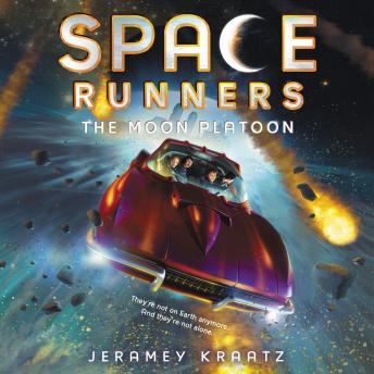 The Space Runners #1: The Moon Platoon