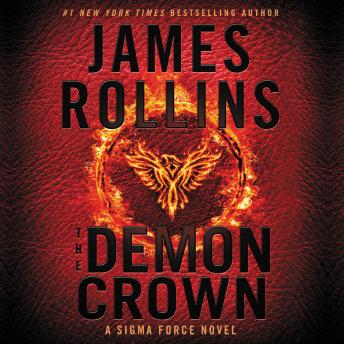 The Demon Crown: A Sigma Force Novel