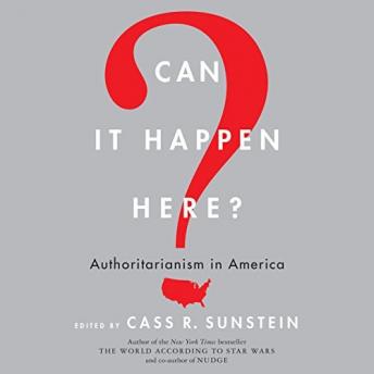 Can It Happen Here?: Authoritarianism in America sample.