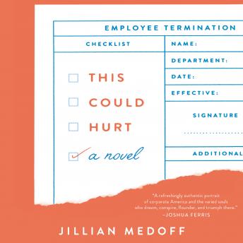This Could Hurt: A Novel, Jillian Medoff