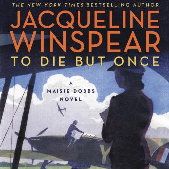 To Die but Once: A Maisie Dobbs Novel sample.