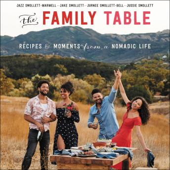 The Family Table: Recipes and Moments from a Nomadic Life
