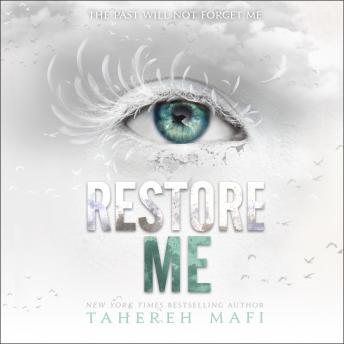 Download Restore Me by Tahereh Mafi