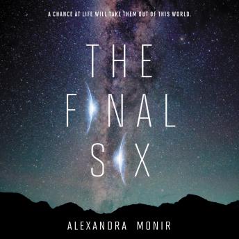 Final Six, Alexandra Monir
