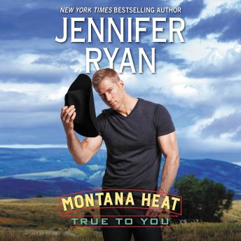 Montana Heat: True to You, Jennifer Ryan