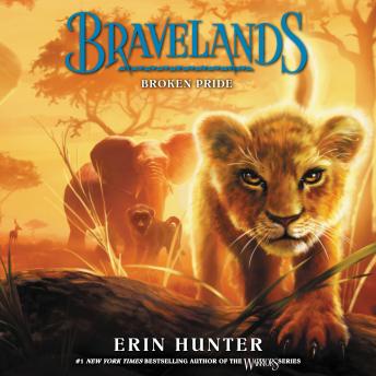 Listen Bravelands #1: Broken Pride By Erin Hunter Audiobook audiobook