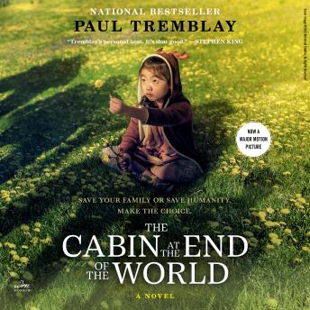 Download Cabin at the End of the World: A Novel by Paul Tremblay