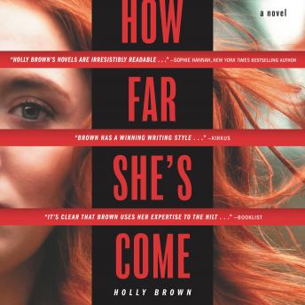 How Far She's Come: A Novel