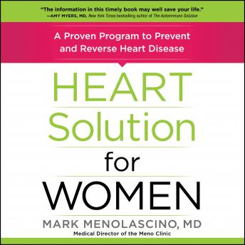 Heart Solution for Women: A Proven Program to Prevent and Reverse Heart Disease