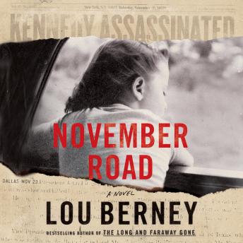 November Road: A Novel, Lou Berney