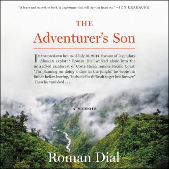 Listen Best Audiobooks Memoir The Adventurer's Son: A Memoir by Roman Dial Audiobook Free Download Memoir free audiobooks and podcast