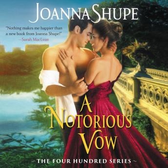 A Notorious Vow: The Four Hundred Series