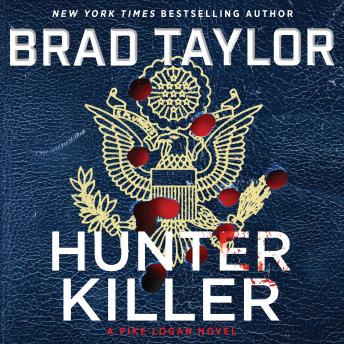 Hunter Killer: A Pike Logan Novel, Audio book by Brad Taylor