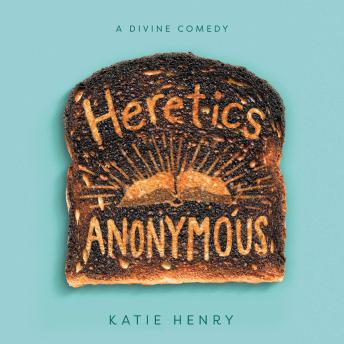 Download Heretics Anonymous by Katie Henry