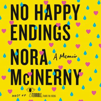 No Happy Endings: A Memoir sample.