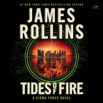Tides of Fire: A Novel