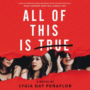 All of This Is True: A Novel, Lygia Day Penaflor