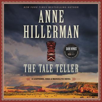 The Tale Teller: A Leaphorn, Chee & Manuelito Novel