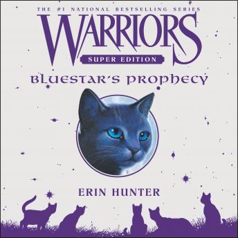 Download Warriors Super Edition: Bluestar's Prophecy by Erin Hunter