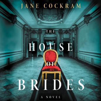 The House of Brides: A Novel