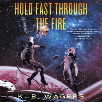 Hold Fast Through The Fire: A NeoG Novel