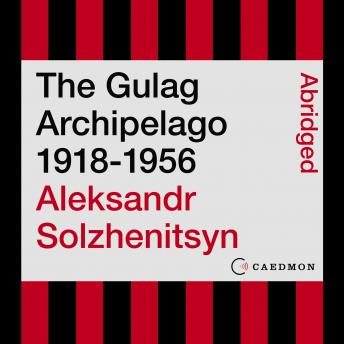 Gulag Archipelago 1918-1956: An Experiment in Literary Investigation sample.