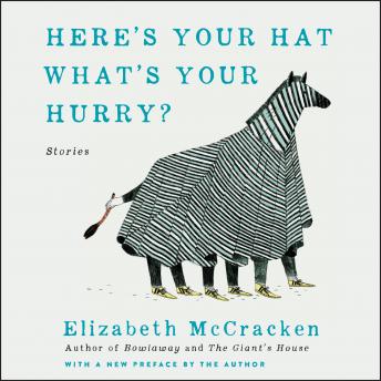 Here's Your Hat What's Your Hurry: Stories sample.