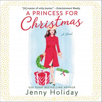 Princess for Christmas: A Novel, Jenny Holiday