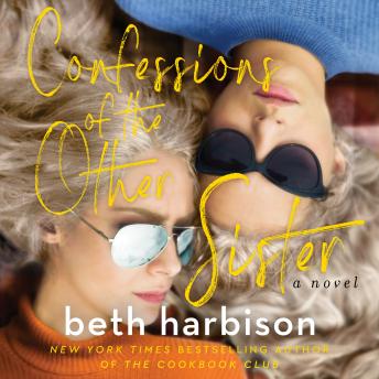 Confessions of the Other Sister: A Novel