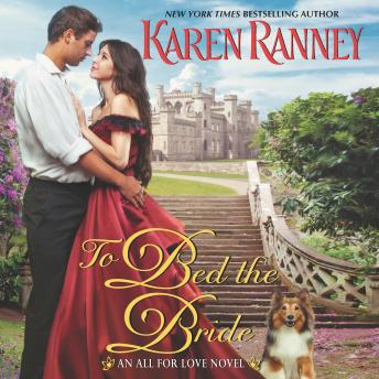 To Bed the Bride: An All for Love Novel
