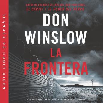 Border, The / Frontera, La (Spanish edition): Una novela