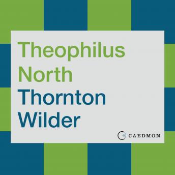 Theophilus North: A Novel